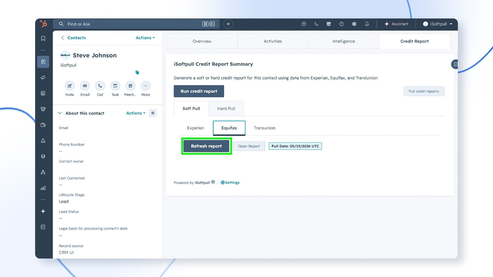 Refresh Report button highlighted within the iSoftpull credit report summary inside a HubSpot contact record.
